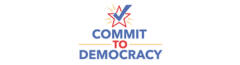 Commit to Democracy